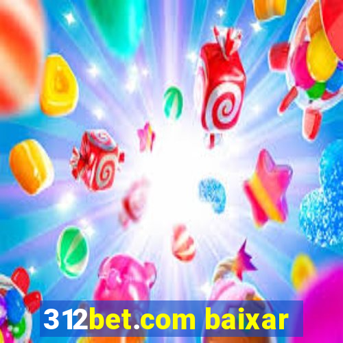 312bet.com baixar